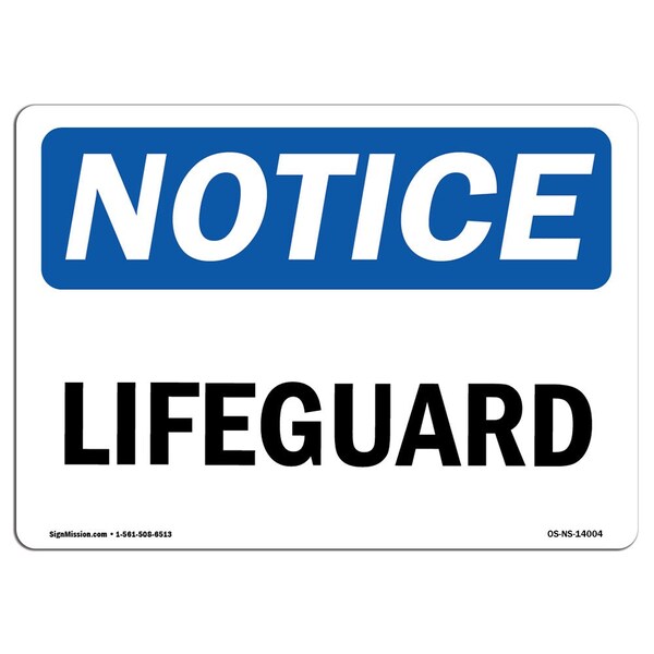 Safety Sign, OSHA Notice, 7" Height, Aluminum, Lifeguard Sign, Landscape
